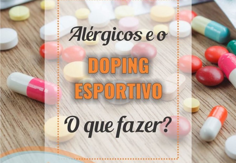 ALÉRGICOS E O DOPING ESPORTIVO – O QUE FAZER?