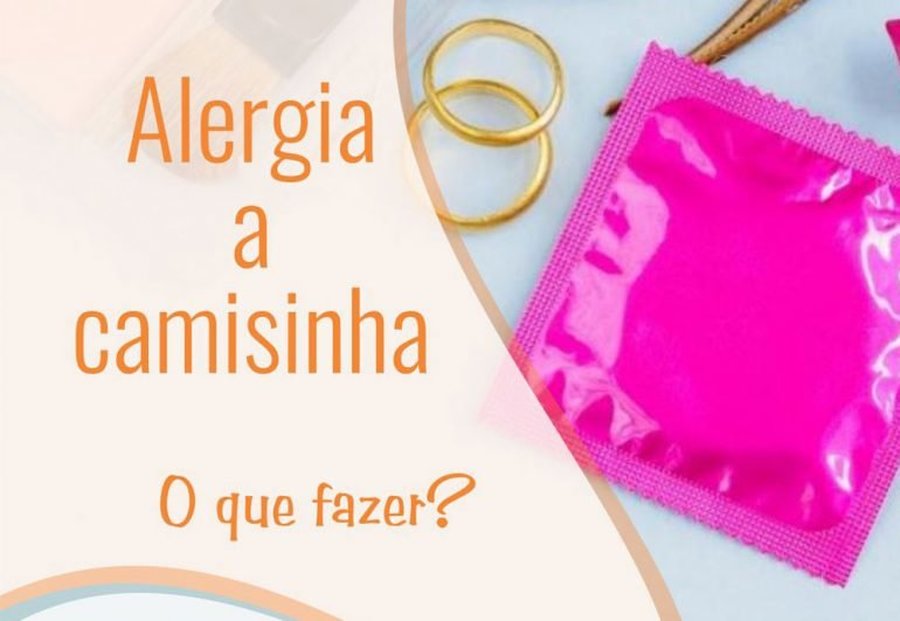 TIPOS DE ALERGIA À CAMISINHA