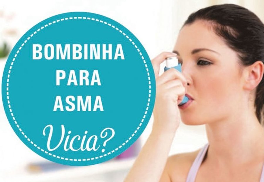 A “BOMBINHA” PARA ASMA VICIA?