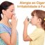 ALERGIA AO CIGARRO – MITO OU VERDADE?